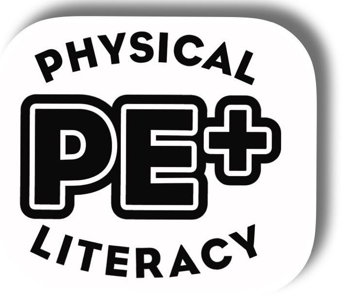  PE+ Physical Literacy